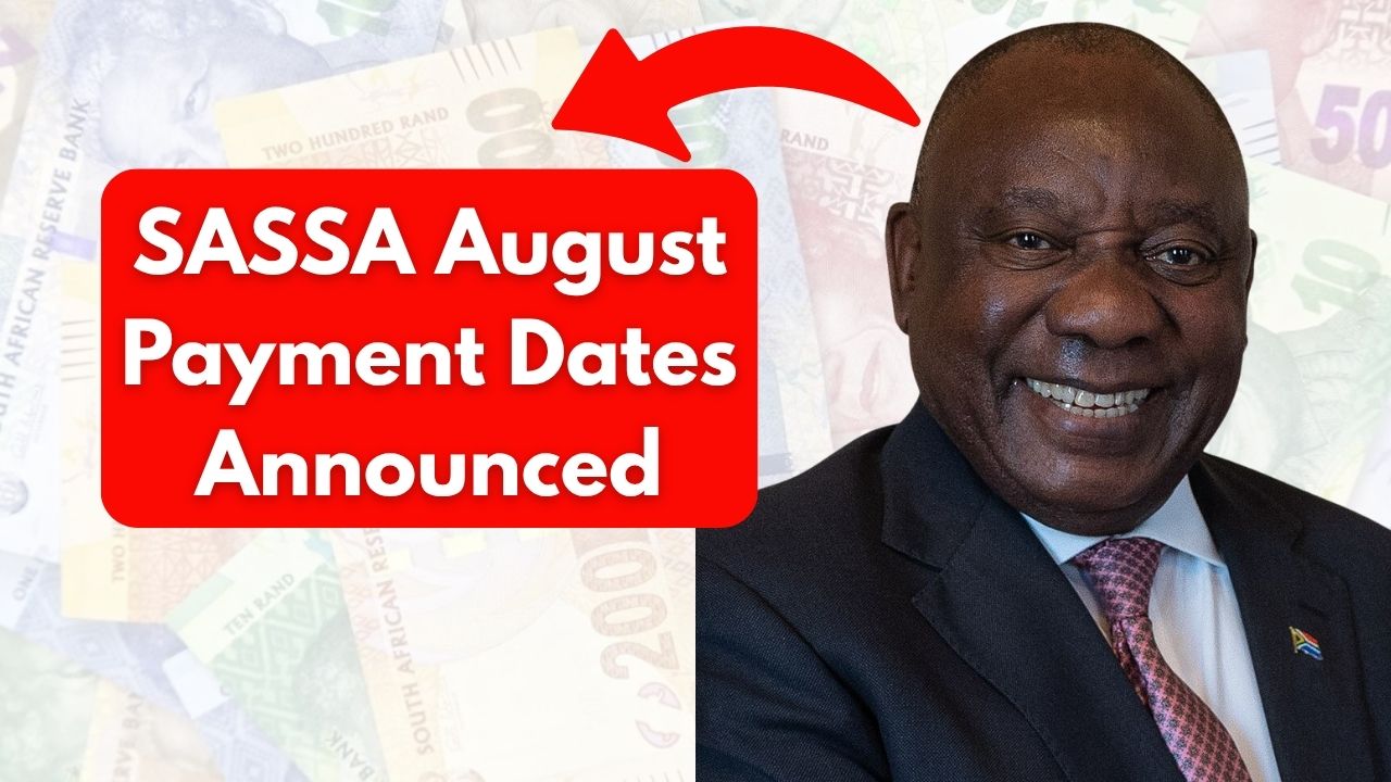 SASSA August Payment Dates Announced